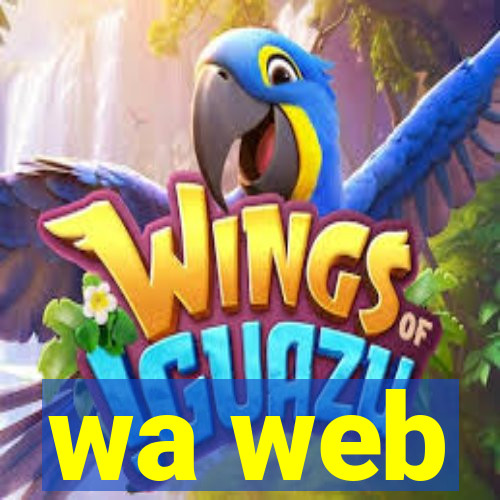 wa web